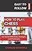 Chess For Beginners by Charles Goodwill