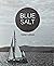 Blue Salt: A Collection of ...