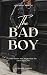 The Bad Boy by Elara Clarke