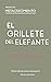 El Grillete del Elefante