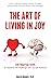 The Art of Living in Joy by Arayeh Norouzi