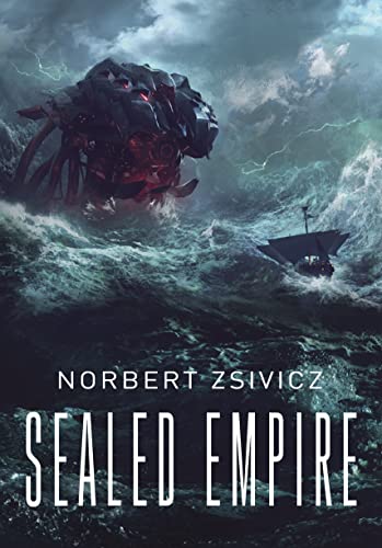 Sealed Empire (Kindle Edition)
