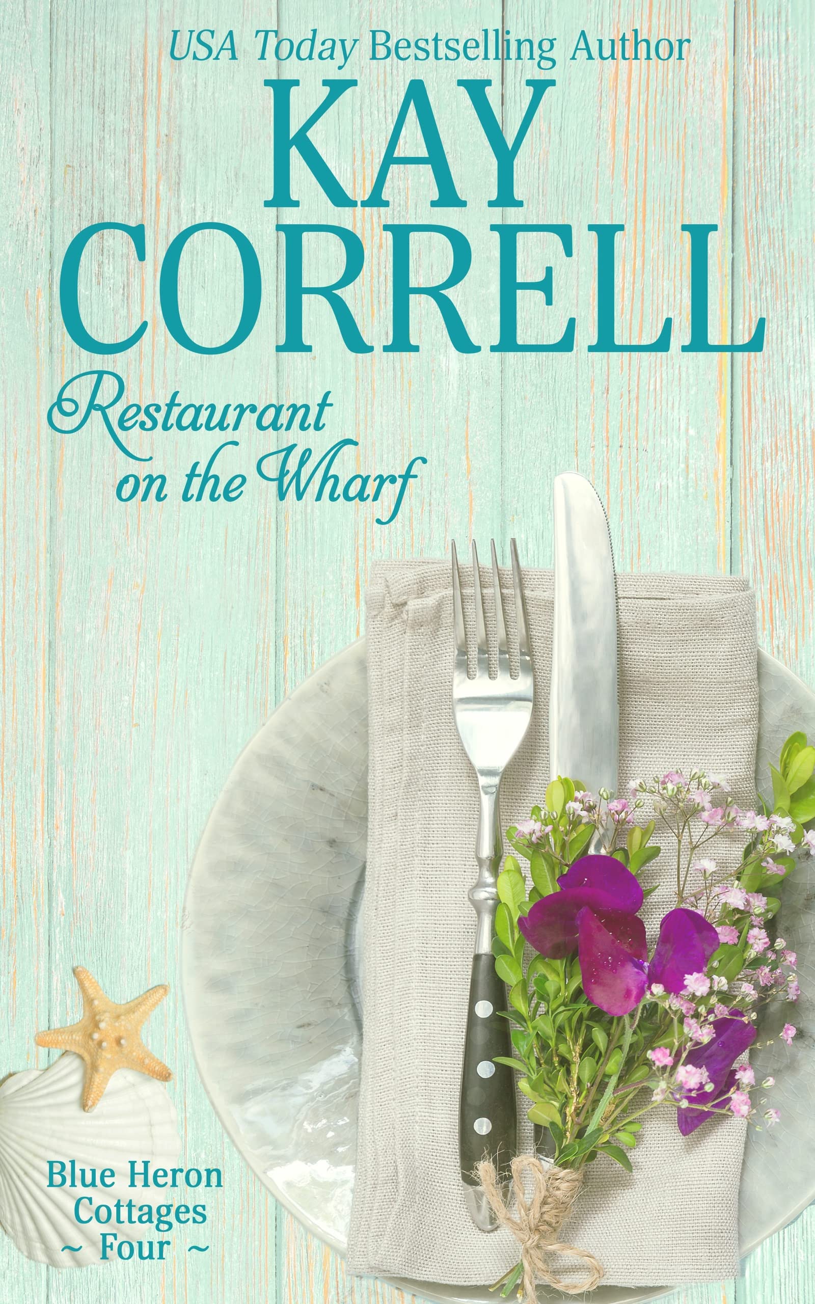 Restaurant on the Wharf (Blue Heron Cottages Book 4)