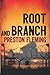 Root and Branch