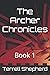The Archer Chronicles by Terrell Shepherd