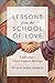 Lessons from the School of Love by Debra Herbeck