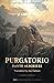 Purgatorio: The Divine Comedy