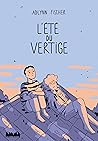 L'été du vertige by Adlynn Fischer