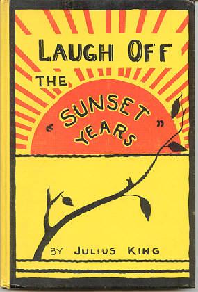 Laugh Off the Sunset Years (Hardcover)