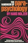 The handbook of parapsychology