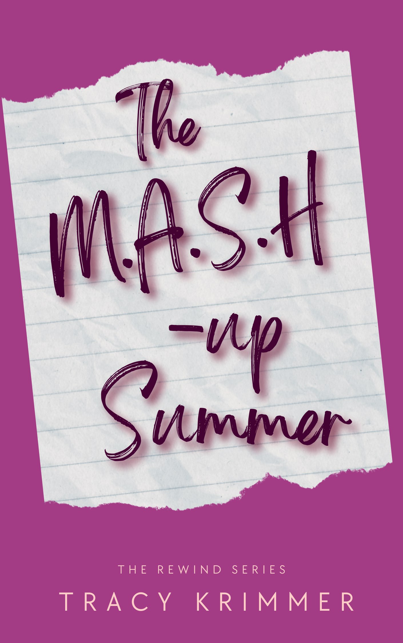 The Mash-Up Summer (Rewind, #1)