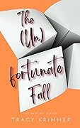 The (Un)fortunate Fall