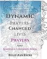 Dynamic Prayers Changed Lives: Adult Mandala Coloring Book and Prayers: for Victims of Domestic Violence and Domestic Abuse Memoir and Healing