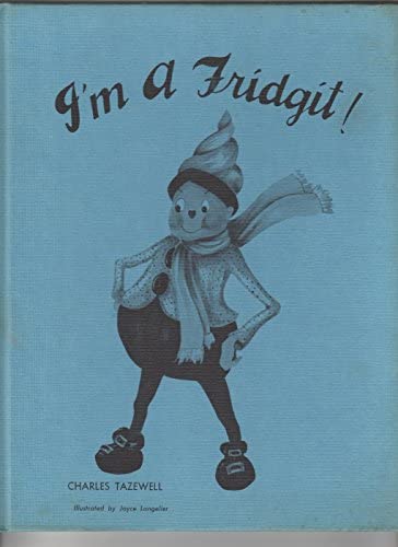 I'm a Fridgit!