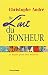 De L'art Du Bonheur: 25 Leçons Pour Être Heureux
