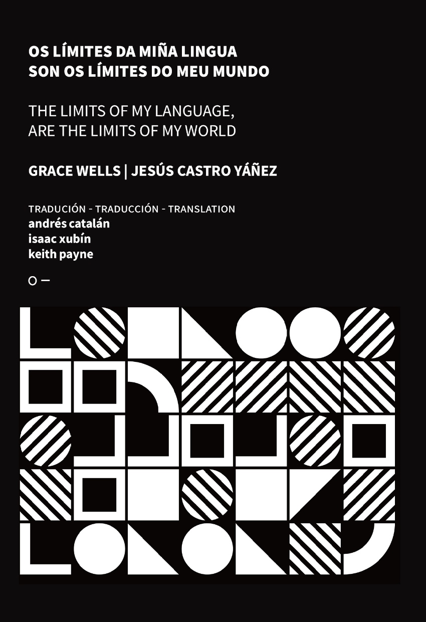 Os límites da miña lingua son os límites do meu mundo – The limits os my language, are the limits of my World (Paperback)
