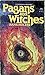 Pagans and Witches