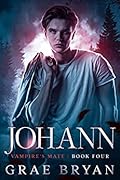 Johann (Vampire&#x27;s Mate, #4) 