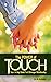 The Power of Touch: Your 14...