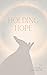 Holding Hope: Ways to Find ...