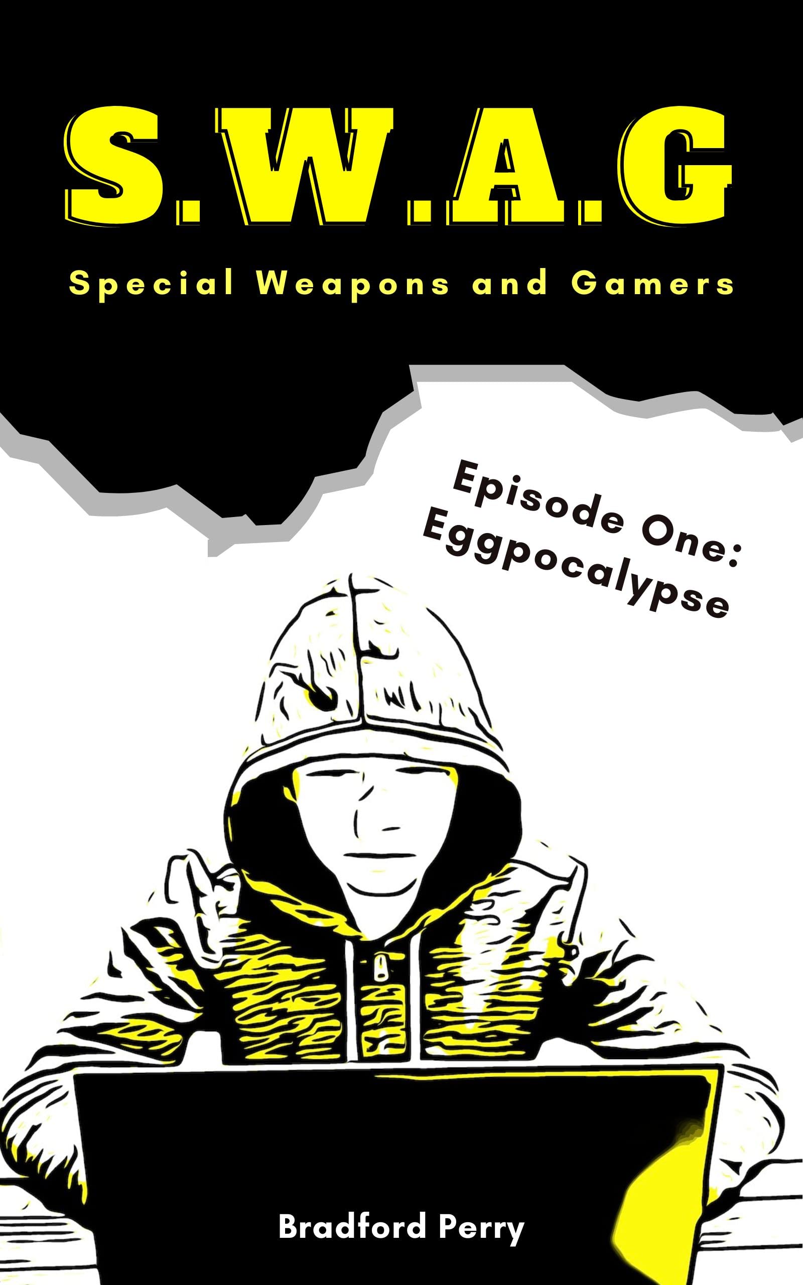 S.W.A.G. - A middle grade spy series: Special Weapons and Gamers - Kid Secret Agents (Kindle Edition)