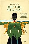 Come tigri nella ...