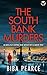 The South Bank Murders (Detective Rob Miller #5)