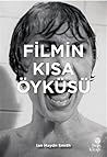 Filmin Kisa Öyküsü