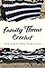Family Theme Crochet: Great...