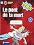 Le pont de la mort. Französ...