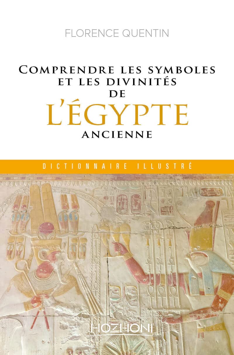 Comprendre les symboles et les divinités de l'Égypte ancienne (Paperback)