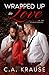 Wrapped Up In Love (Club B #6)