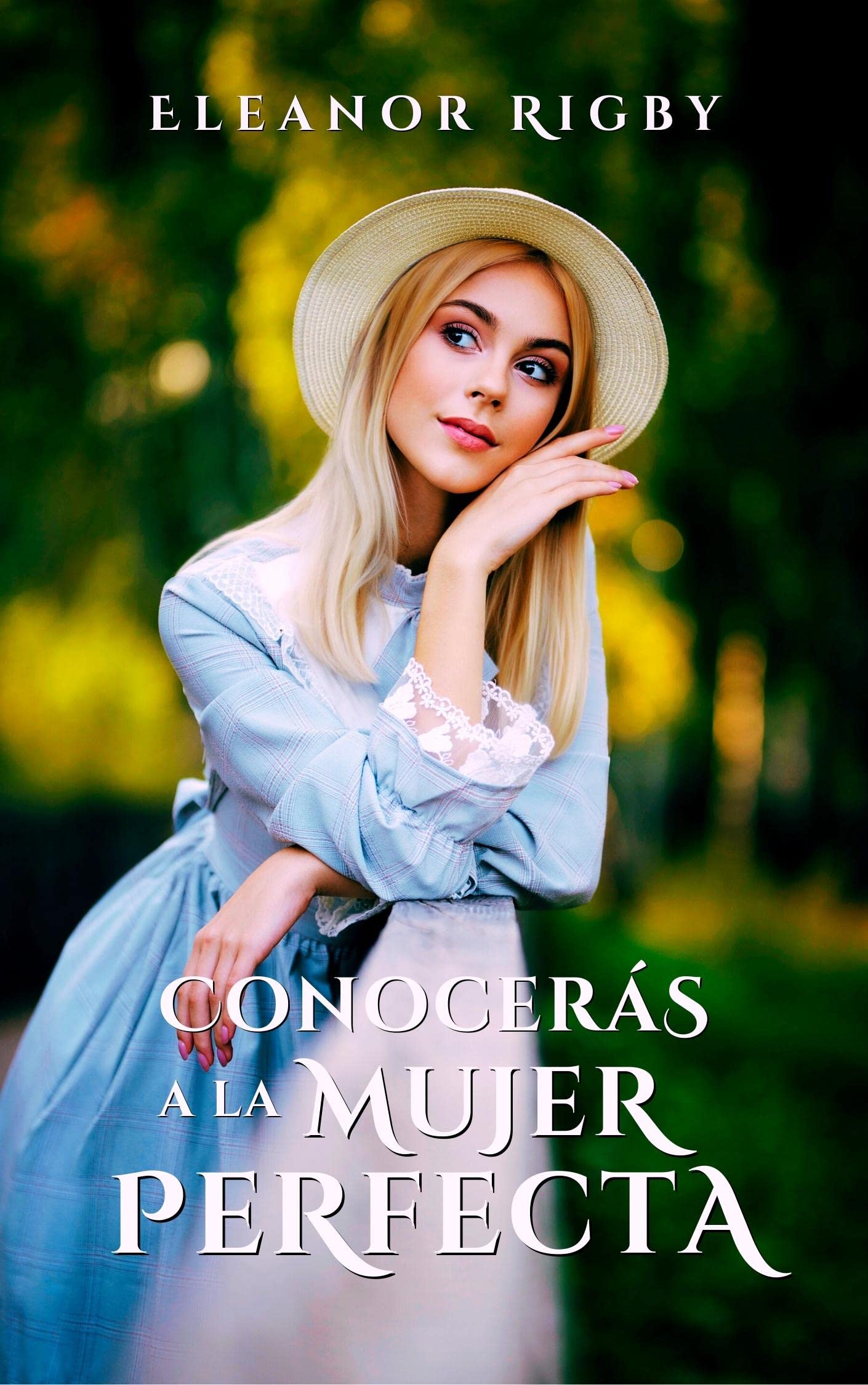 Conocerás a la mujer perfecta (Esclavos del destino #1)
