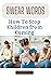 Swear words: How To Stop Ch...