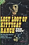 The Lost Loot of Kittycat Ranch The Lost Loot of Kittycat Ranch