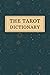 The Tarot Dictionary