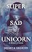 Super Sad Unicorn: A Memoir of Mania
