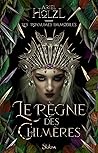 Le Règne des chim...