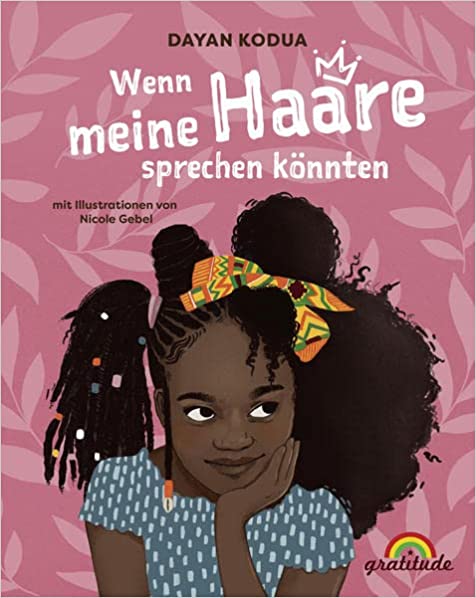 Wenn meine Haare sprechen könnten: Akomas Geschichte hat meinen Jungs ganz deutlich gezeigt: Es ist okay, 'Nein' zu sagen, wenn andere Menschen ihre ... war". -Jen Martens, OMAKA Naturkosmetik (Hardcover)