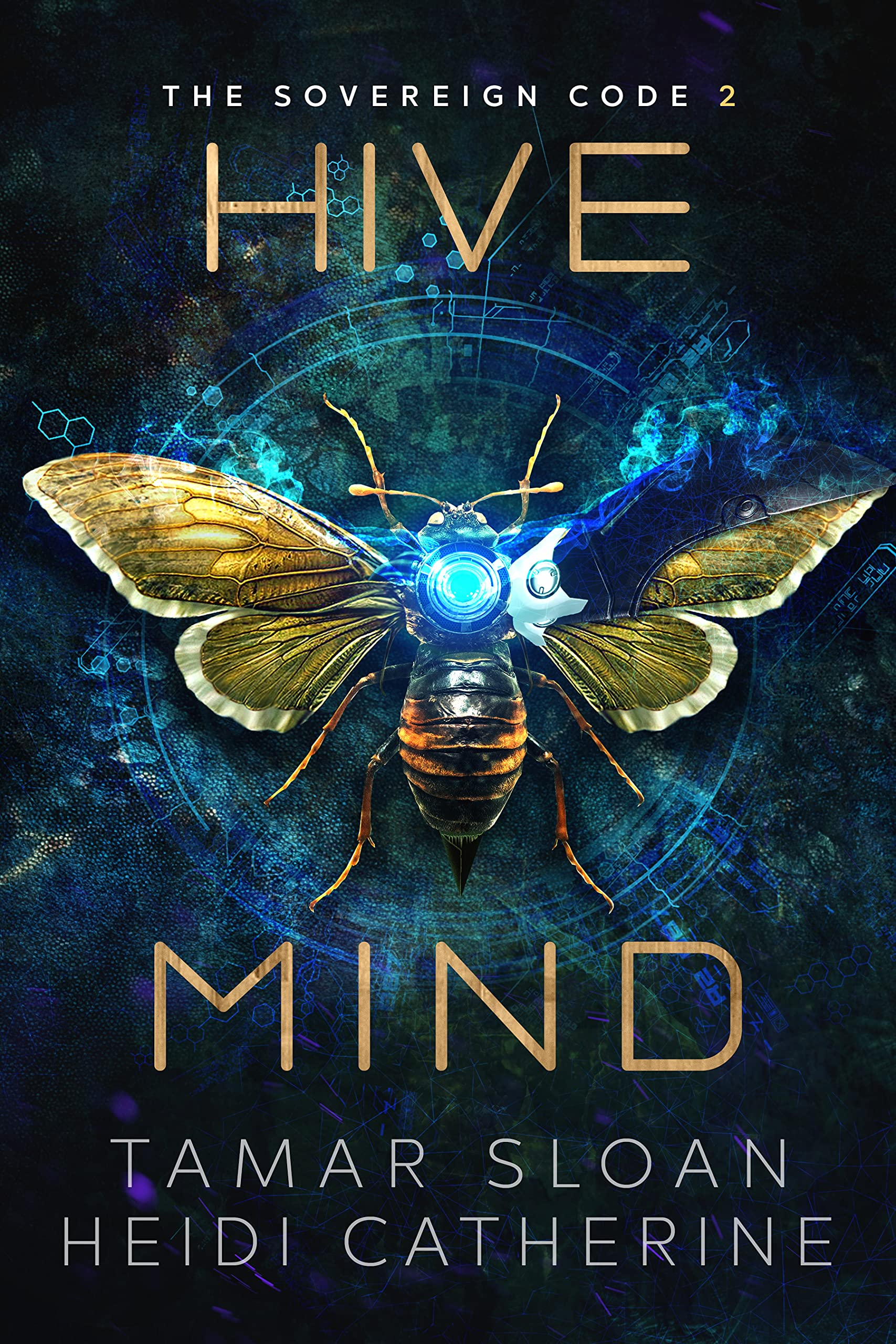 Hive Mind (The Sovereign Code #2)