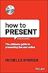 How to Present: T...
