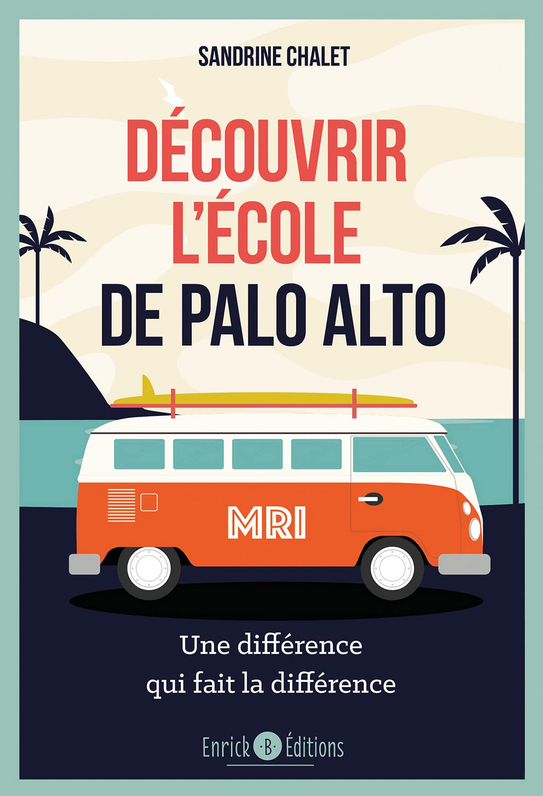 Découvrir l'école de Palo Alto (Psychologie) (French Edition)