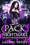 Pack Nightmare (Midnight Wolves of Smoky Falls, #2)