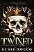 Twined (The Grim Tower Duet: Part Two)