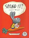 Spend It! by Cinders McLeod