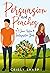 Persuasion and Peaches : A ...