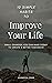 10 Simple Habits to Improve Your Life by Brandon Cobb