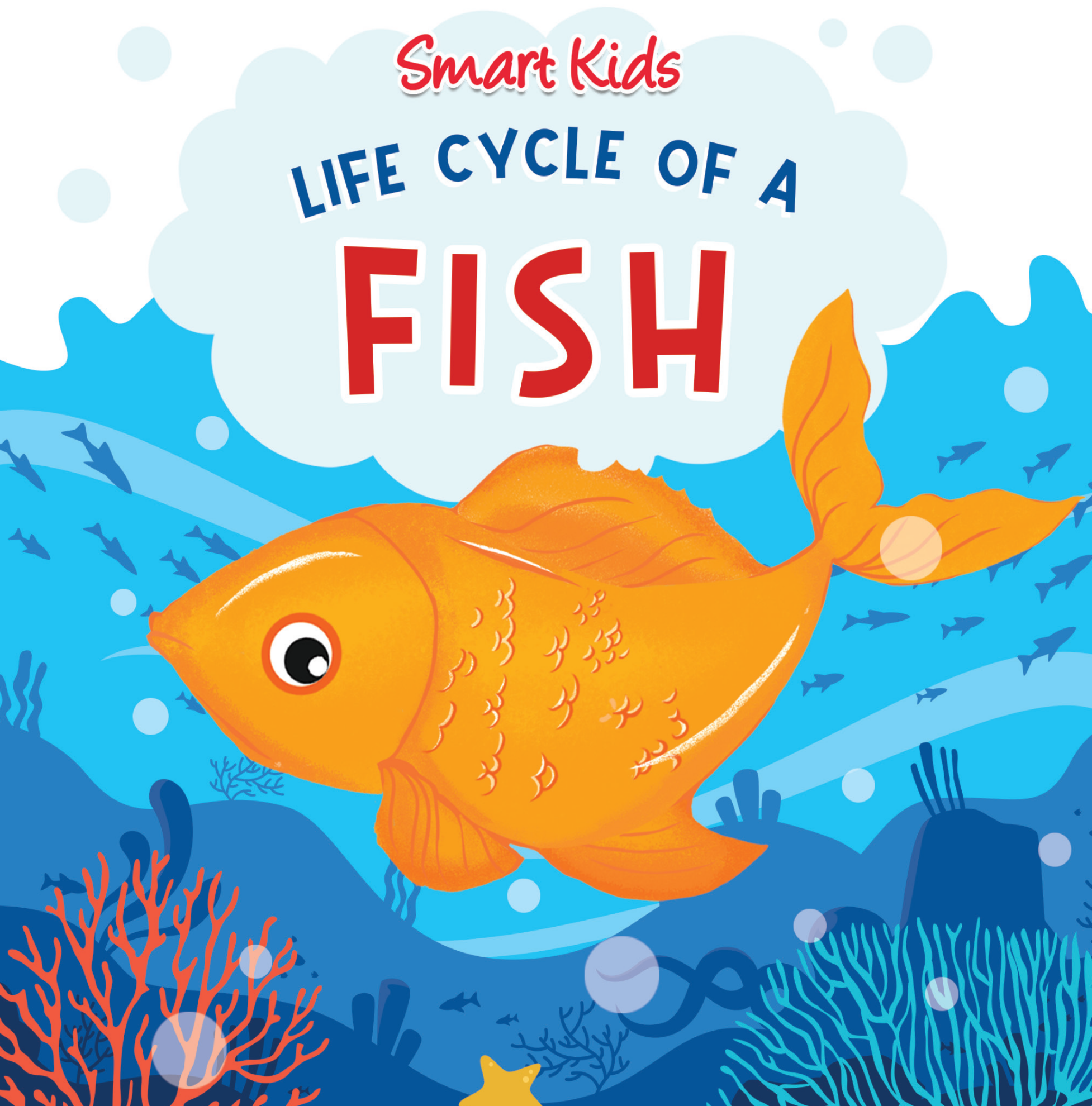 Smart Kids Life Cycle of a Fish