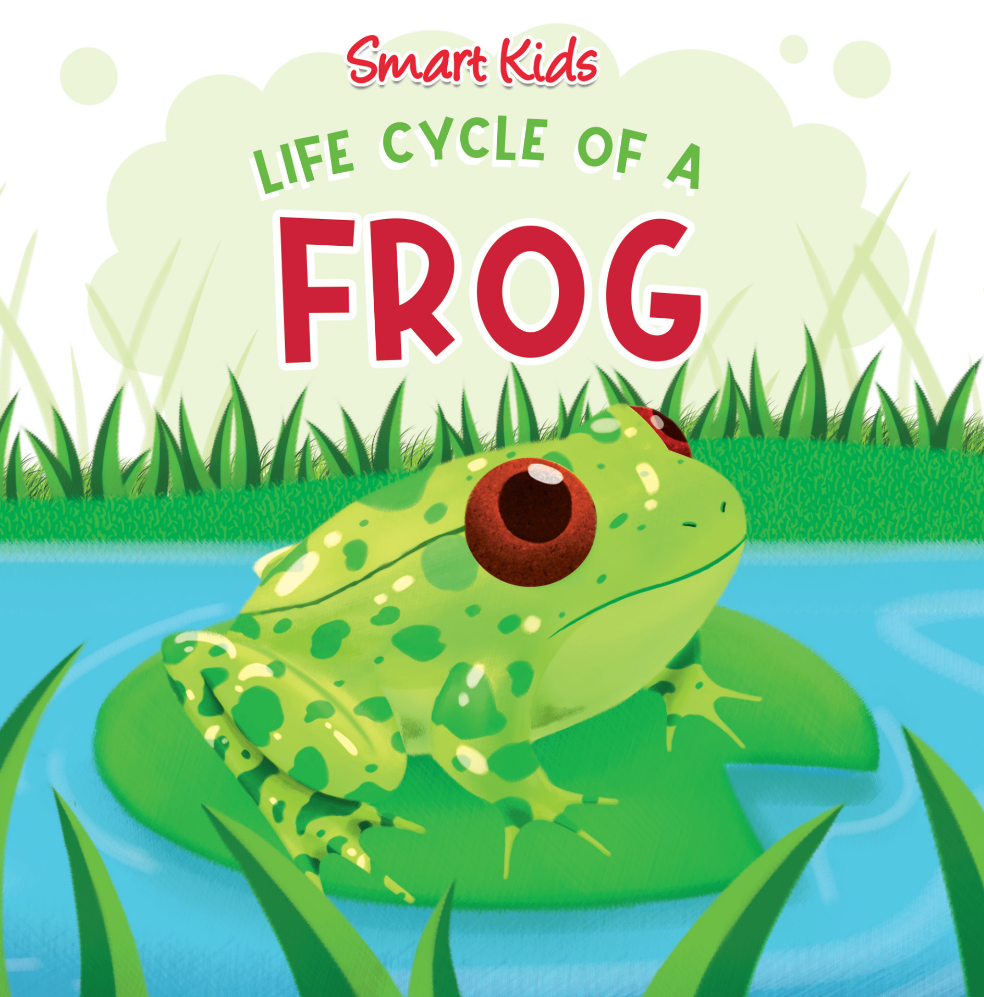 Smart Kids Life Cycle of a Frog