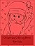 Christmas Coloring Book For...